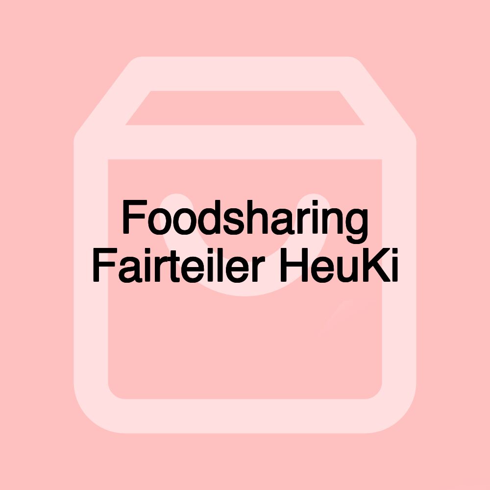 Foodsharing Fairteiler HeuKi