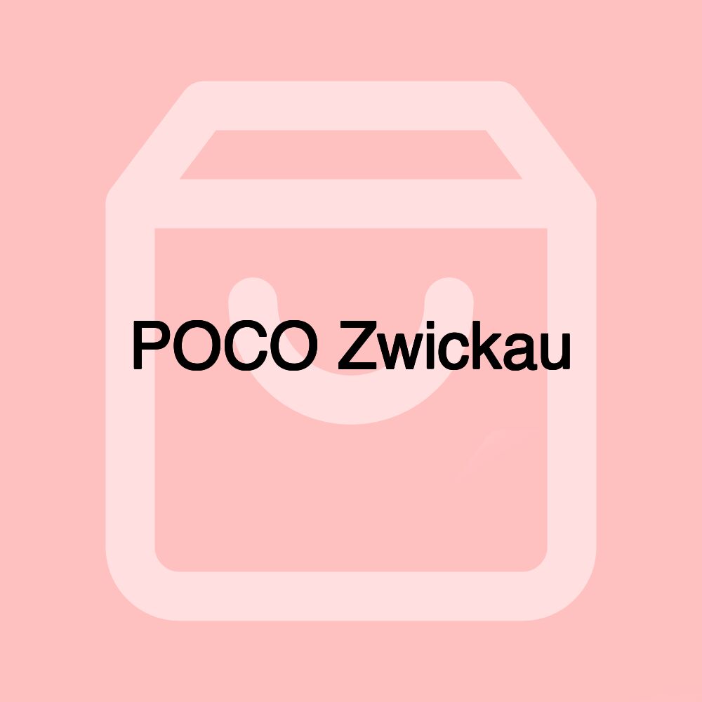 POCO Zwickau