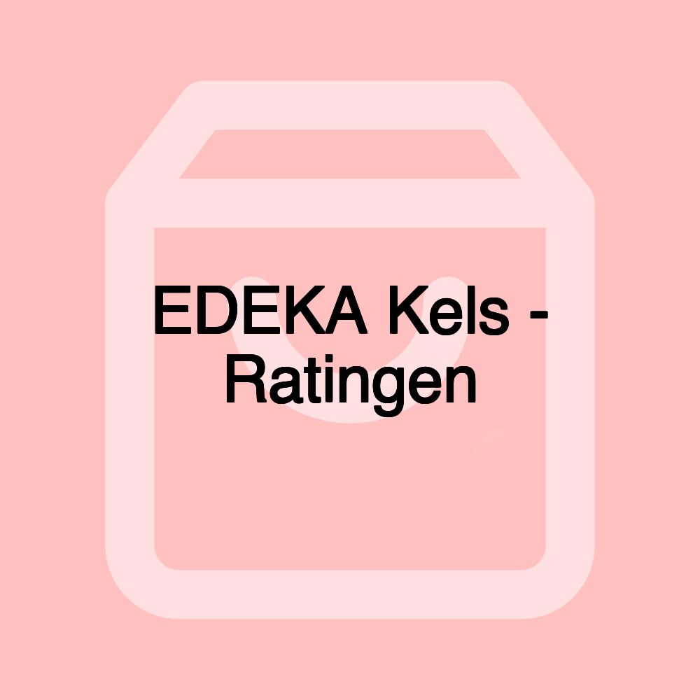 EDEKA Kels - Ratingen