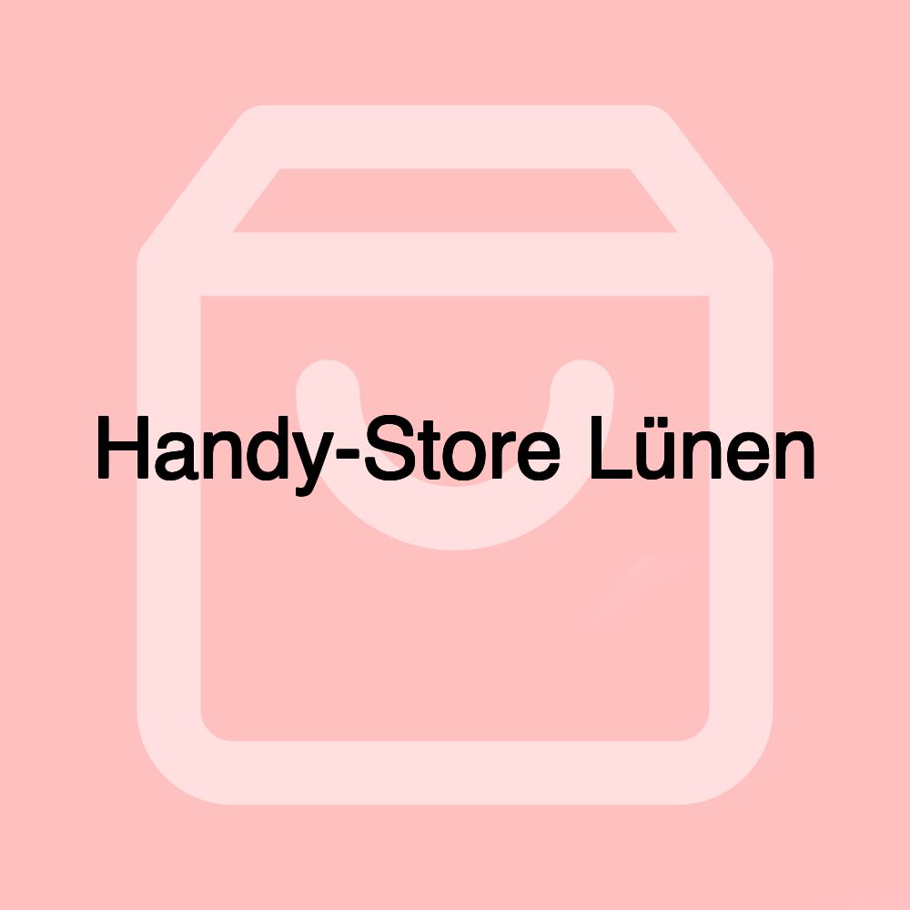 Handy-Store Lünen