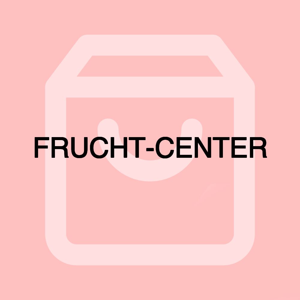 FRUCHT-CENTER