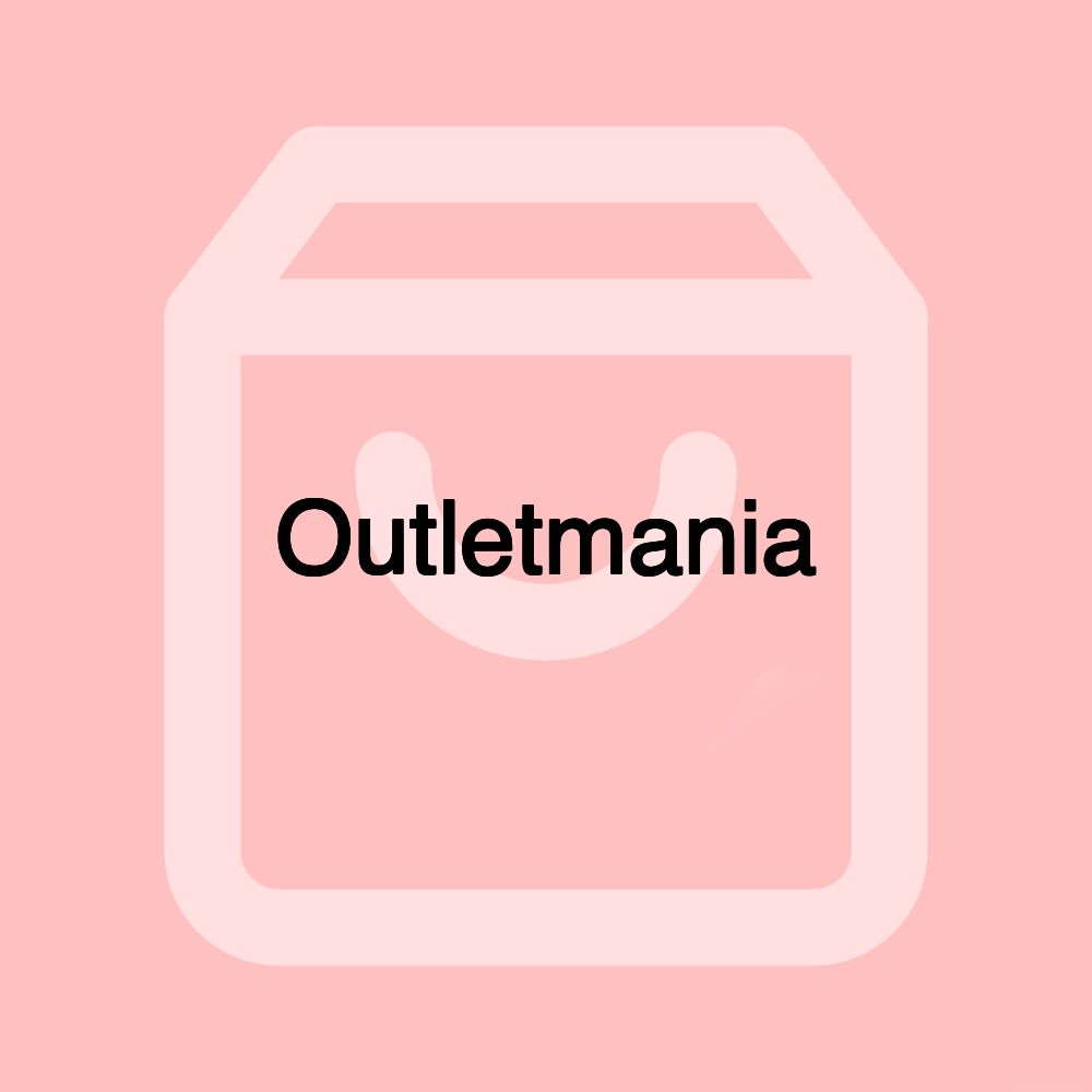 Outletmania