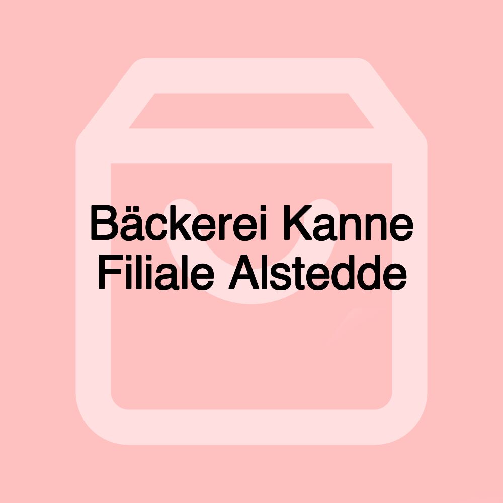 Bäckerei Kanne Filiale Alstedde