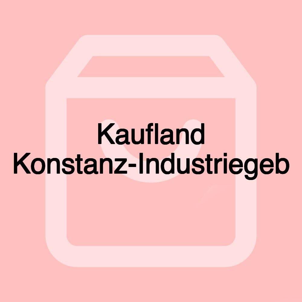 Kaufland Konstanz-Industriegeb