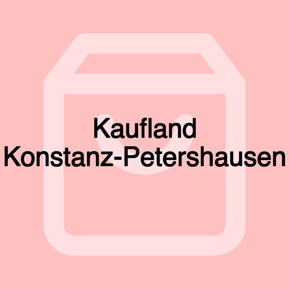 Kaufland Konstanz-Petershausen