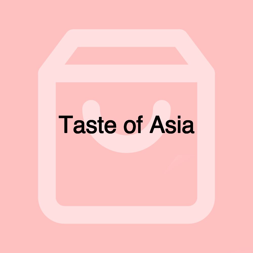 Taste of Asia