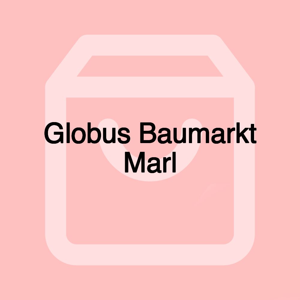 Globus Baumarkt Marl