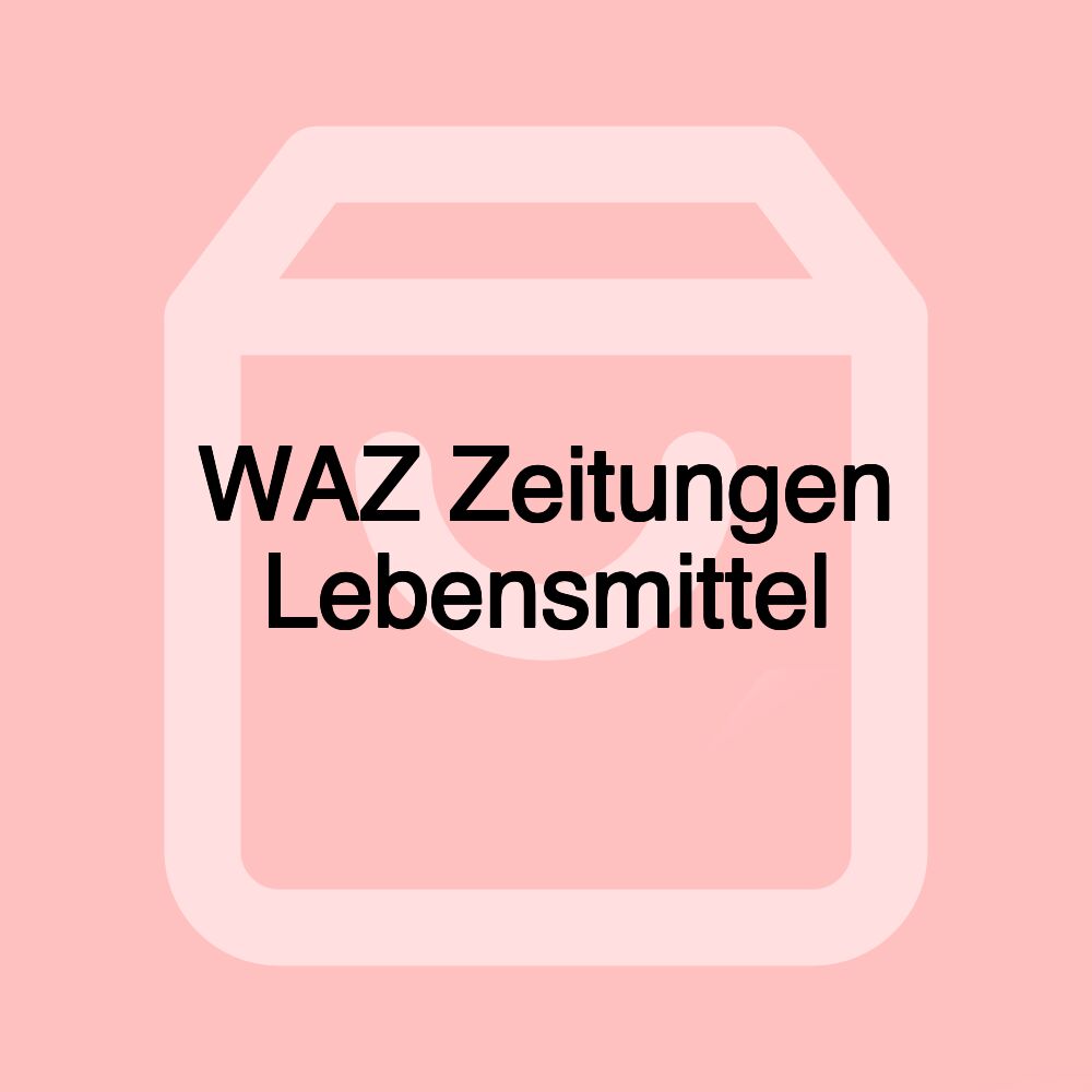 WAZ Zeitungen Lebensmittel