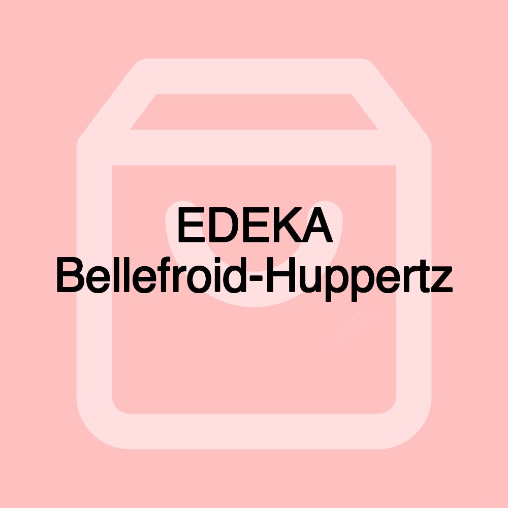 EDEKA Bellefroid-Huppertz