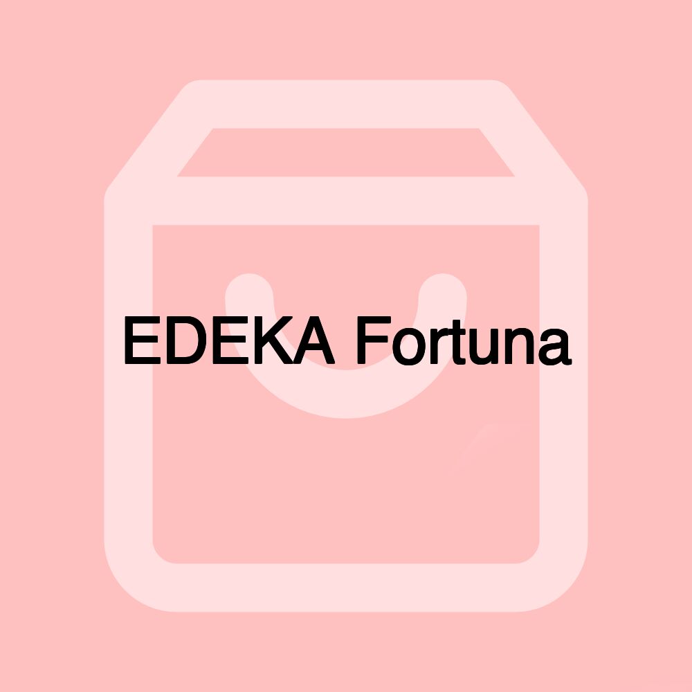 EDEKA Fortuna