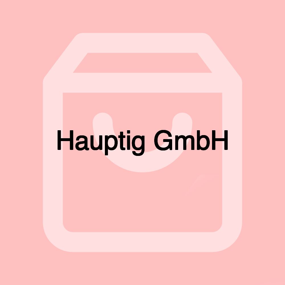 Hauptig GmbH