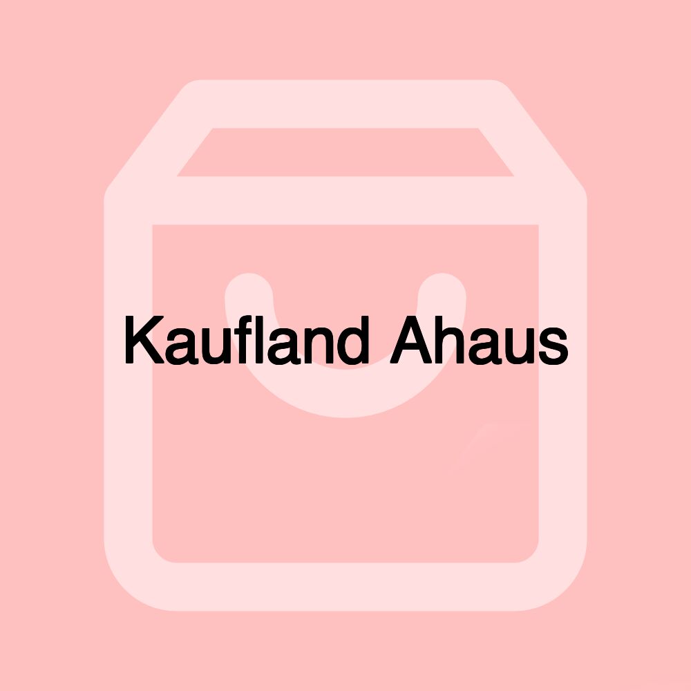 Kaufland Ahaus