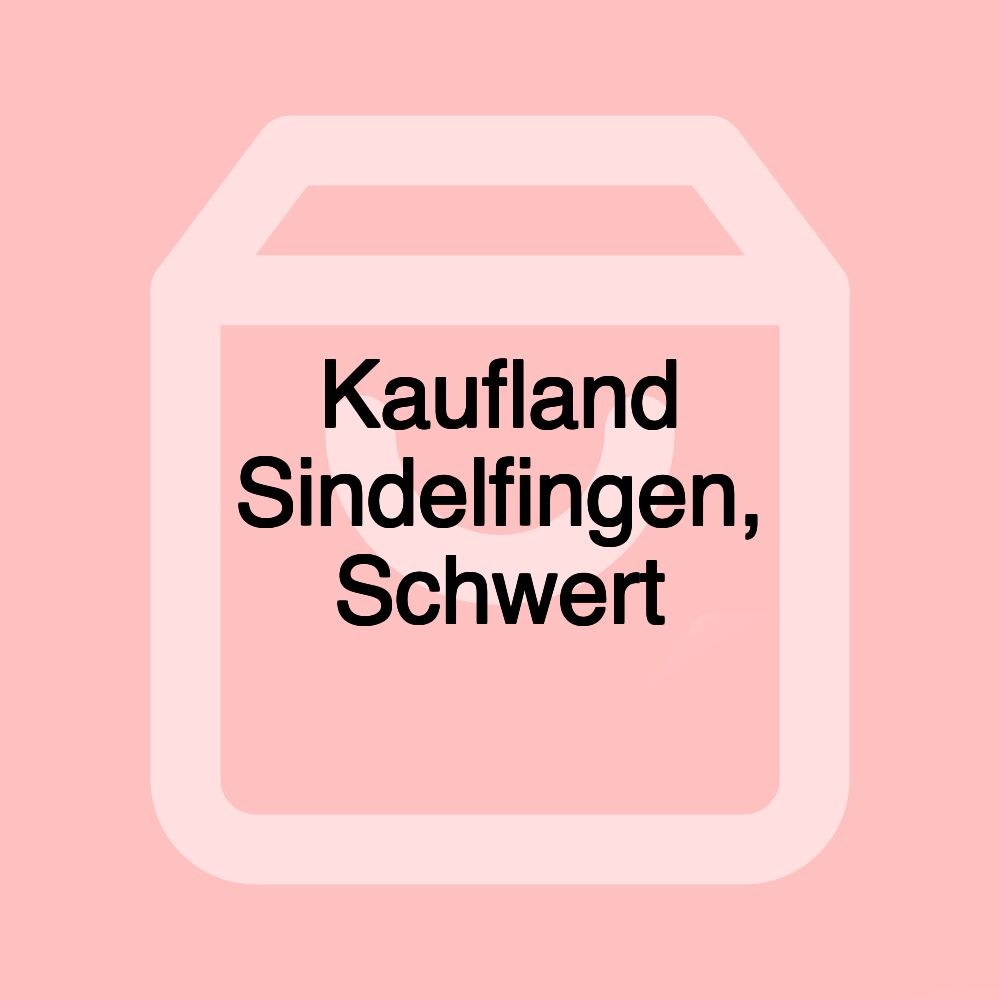 Kaufland Sindelfingen, Schwert