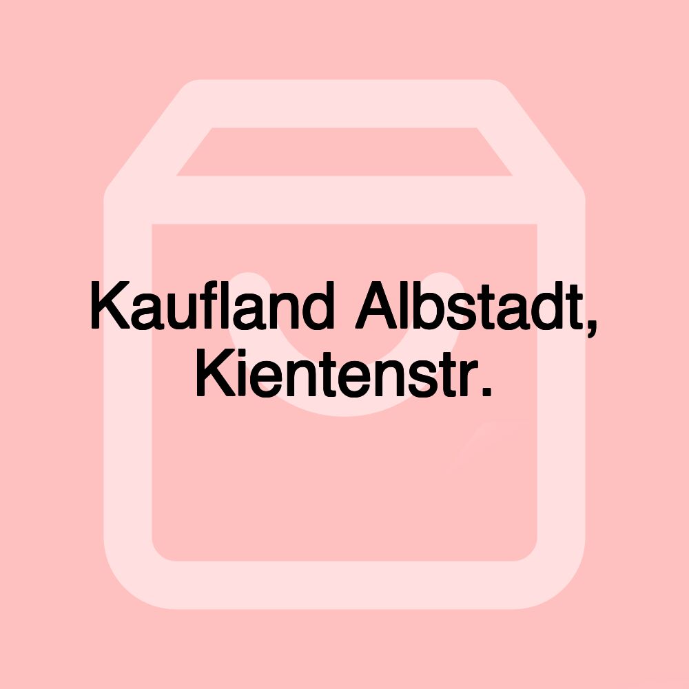 Kaufland Albstadt, Kientenstr.