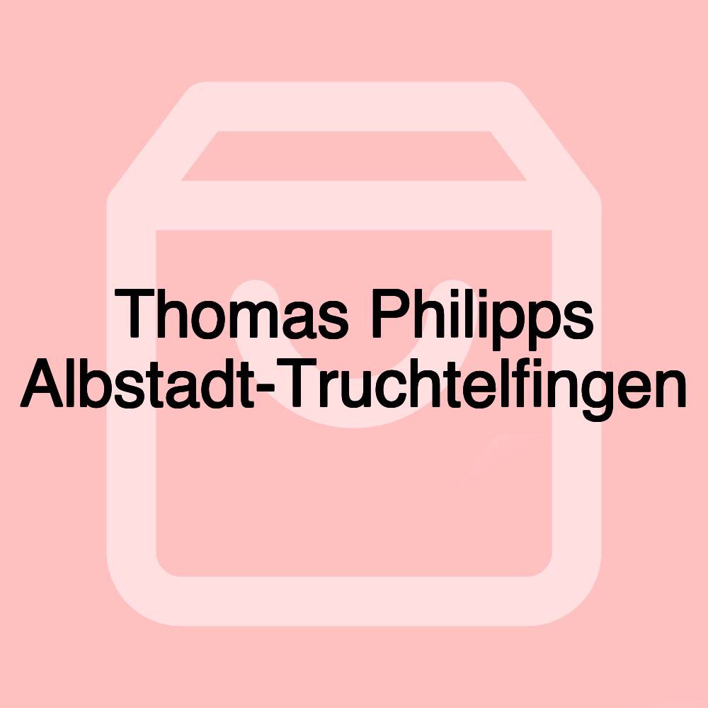 Thomas Philipps Albstadt-Truchtelfingen