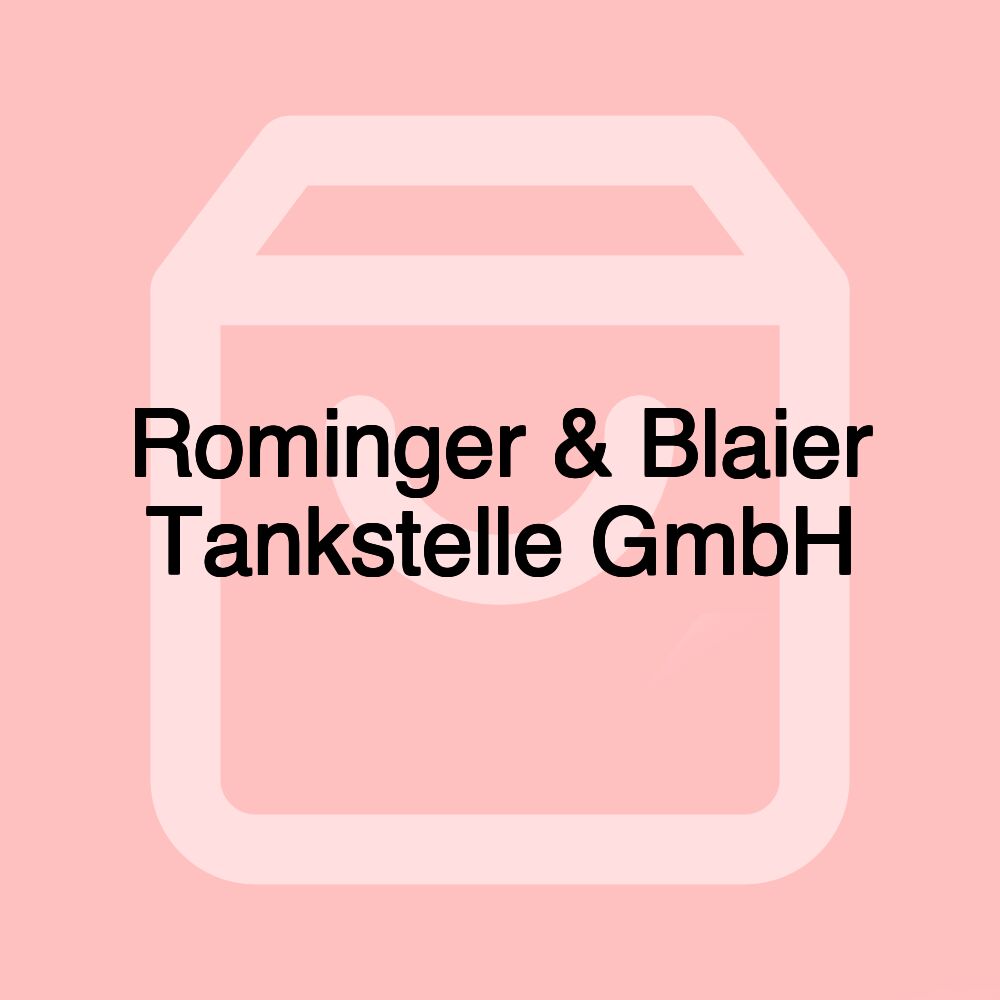 Rominger & Blaier Tankstelle GmbH