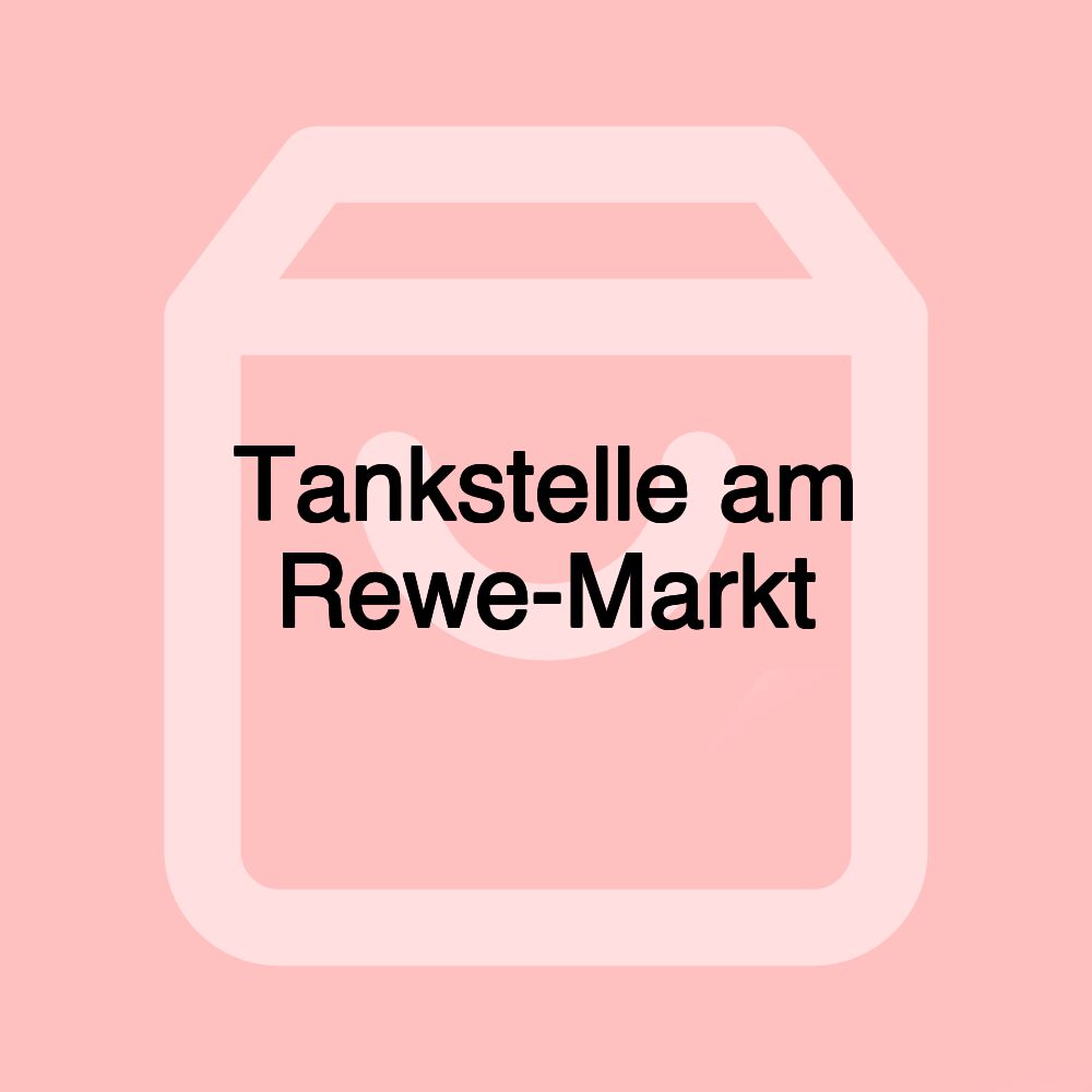 Tankstelle am Rewe-Markt