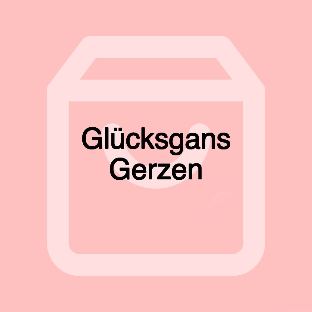 Glücksgans Gerzen