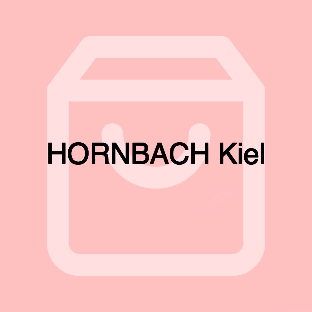 HORNBACH Kiel