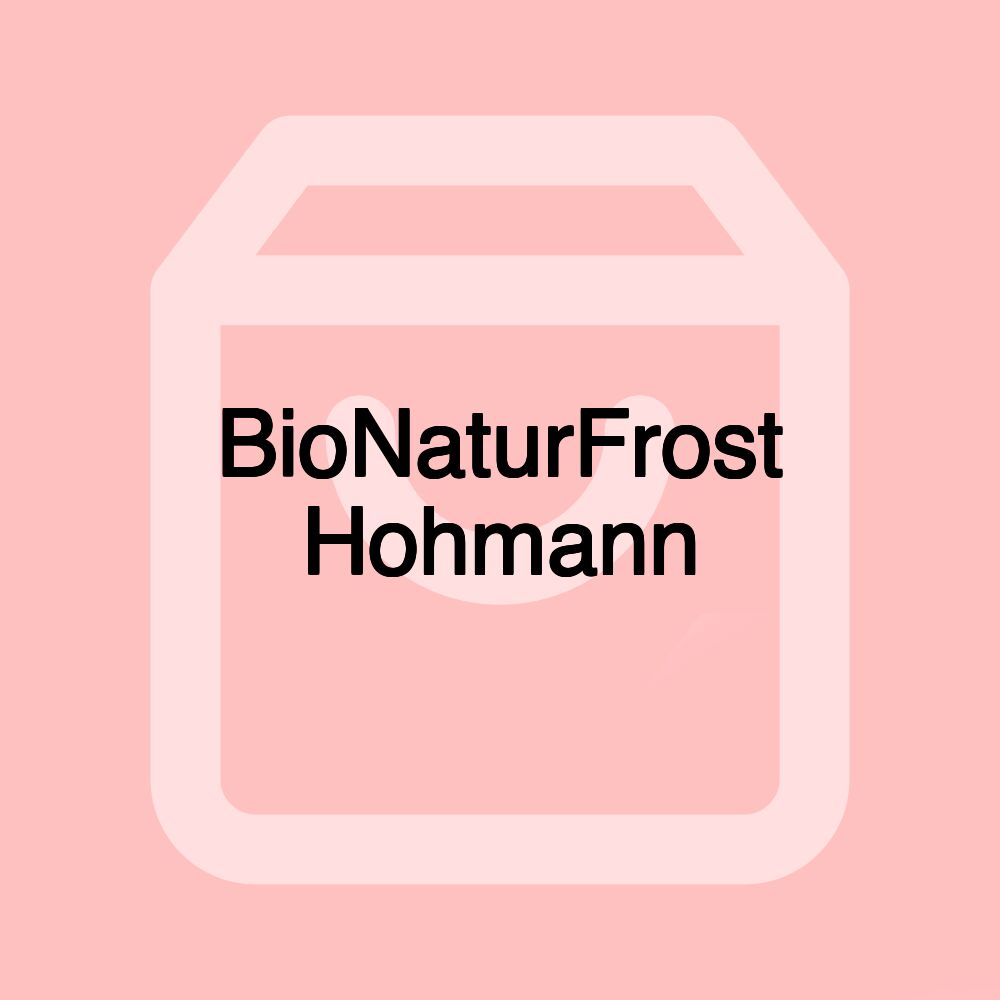 BioNaturFrost Hohmann