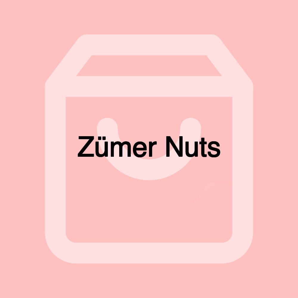 Zümer Nuts