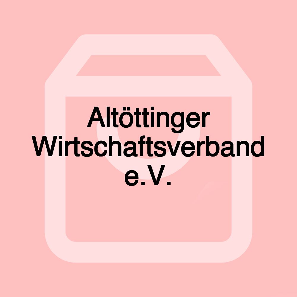 Altöttinger Wirtschaftsverband e.V.