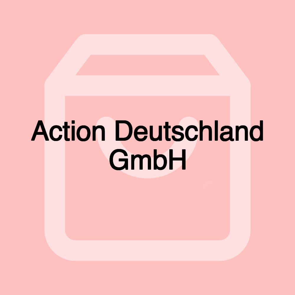 Action Deutschland GmbH