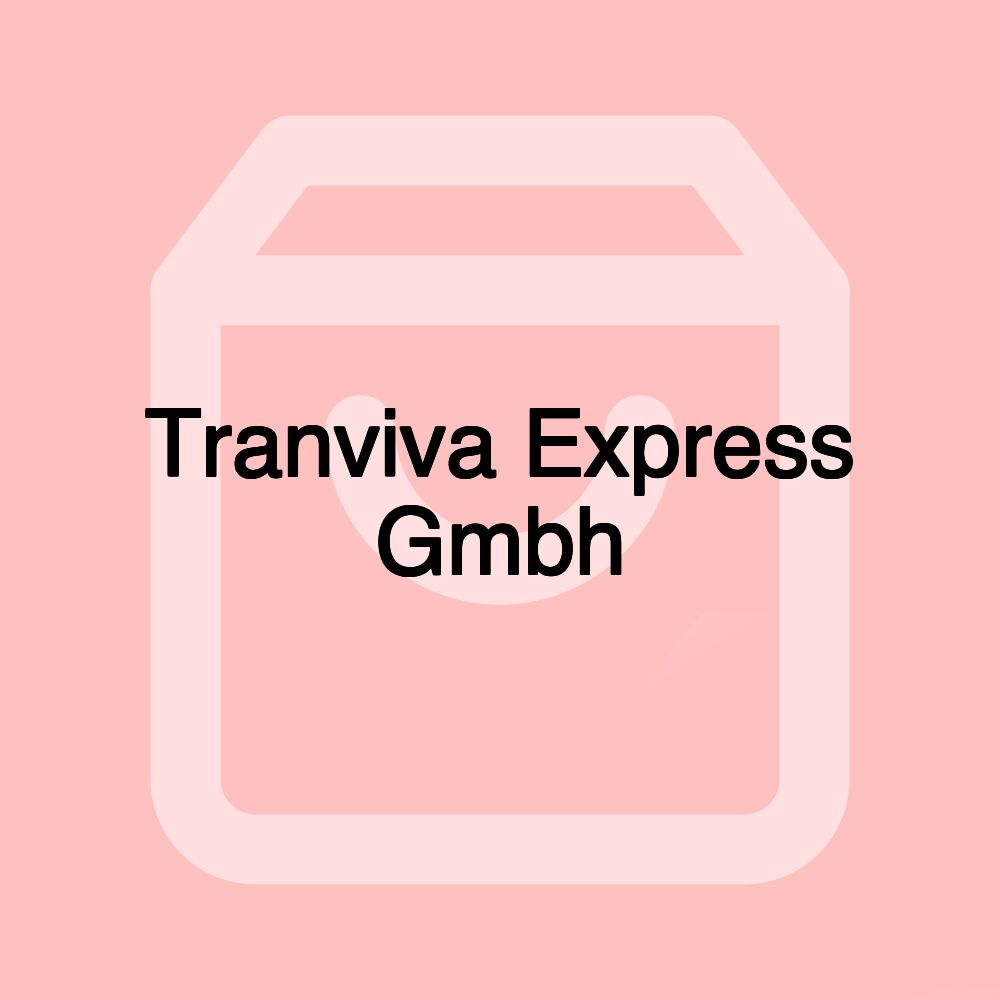 Tranviva Express Gmbh