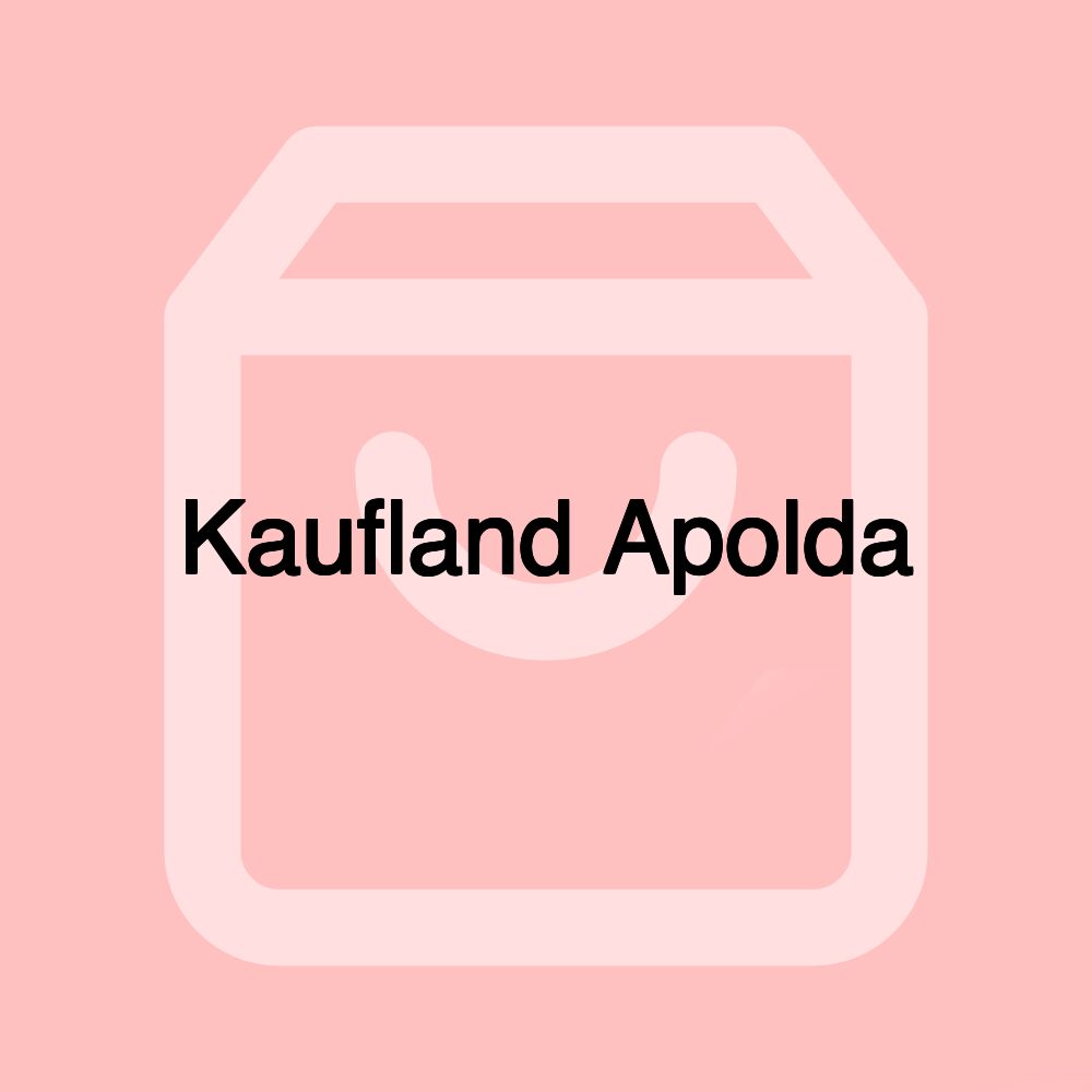 Kaufland Apolda