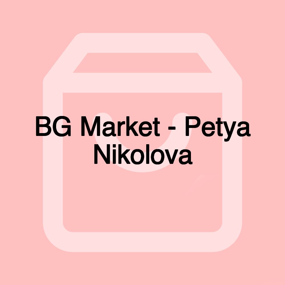 BG Market - Petya Nikolova