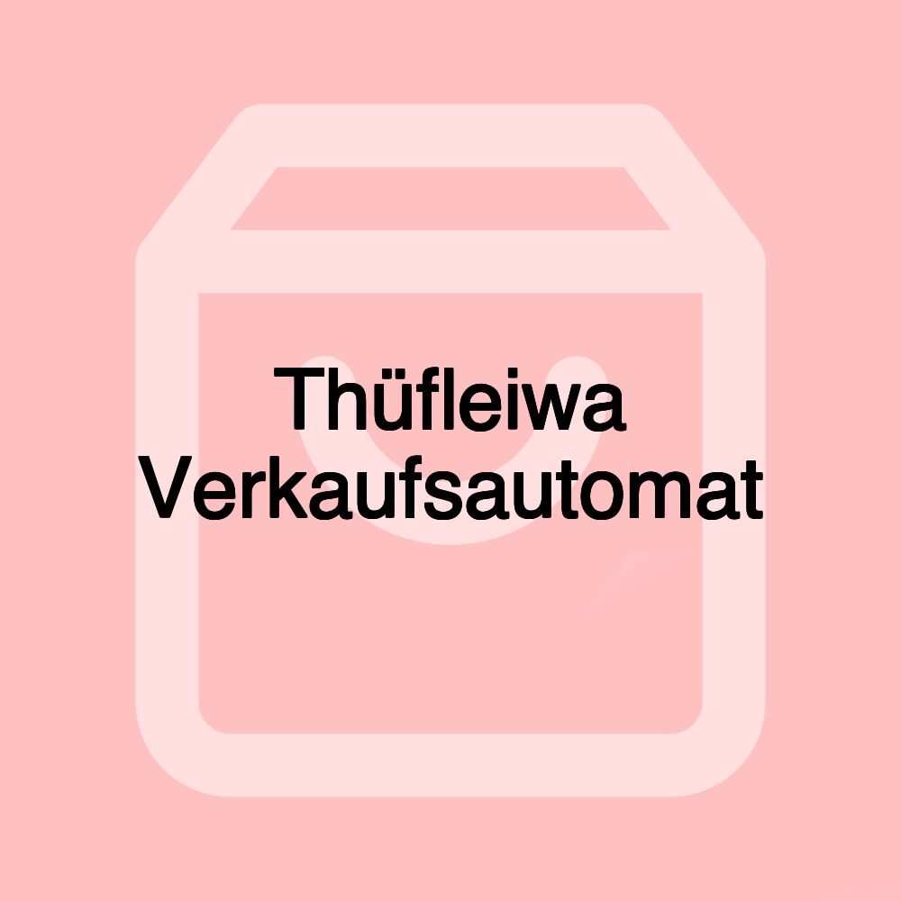 Thüfleiwa Verkaufsautomat