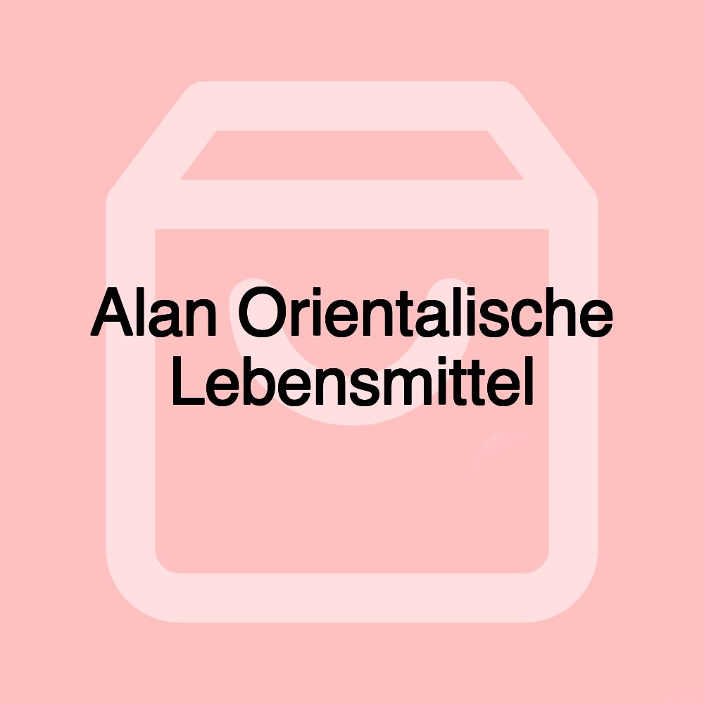 Alan Orientalische Lebensmittel