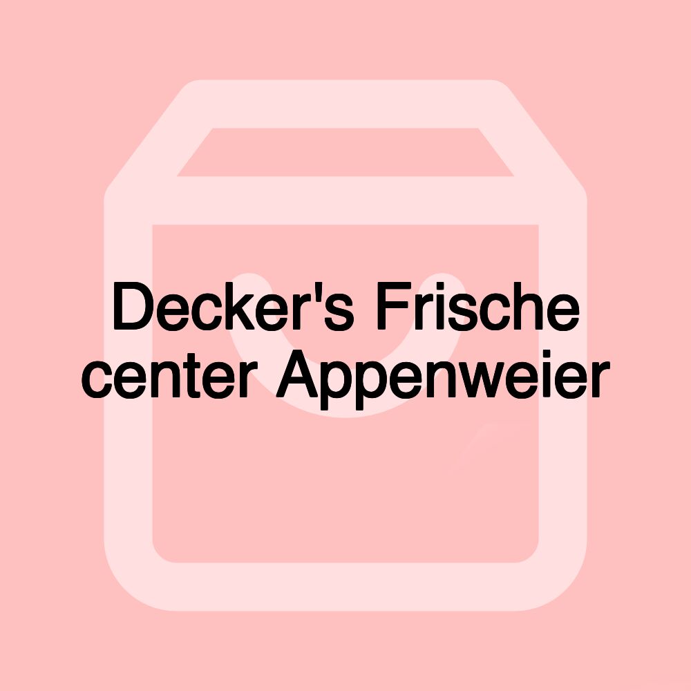 Decker's Frische center Appenweier