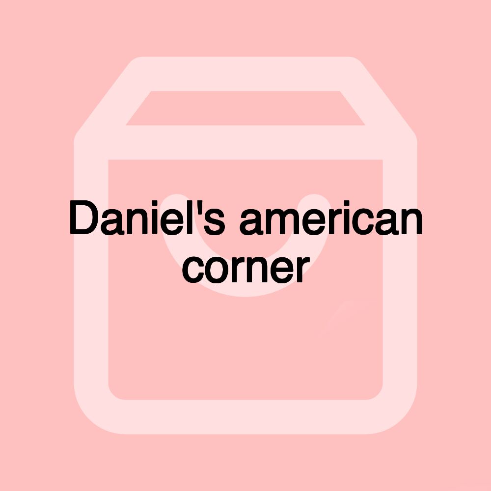 Daniel's american corner