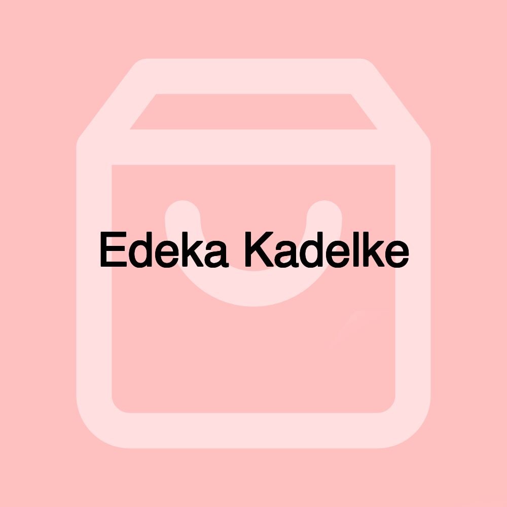 Edeka Kadelke