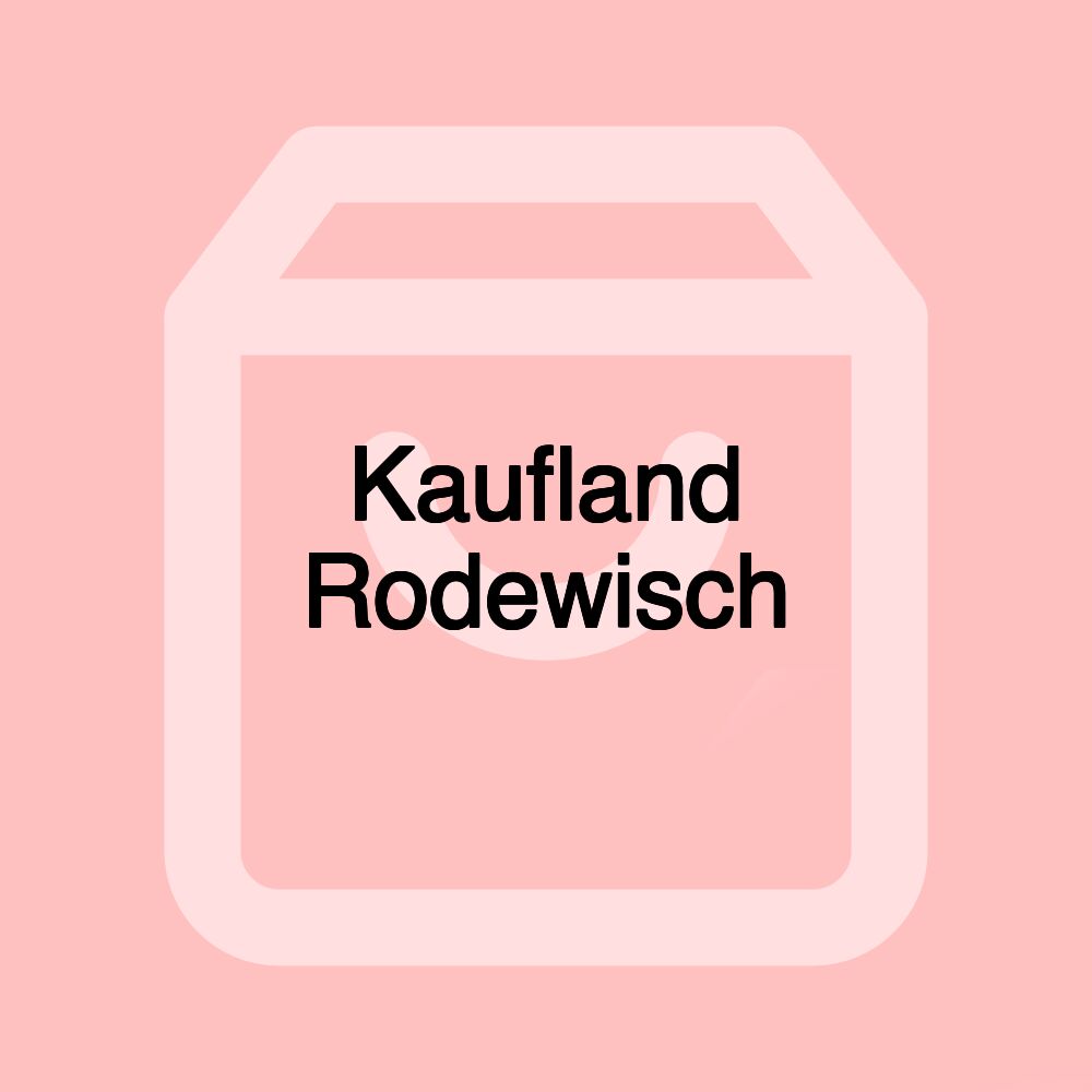 Kaufland Rodewisch