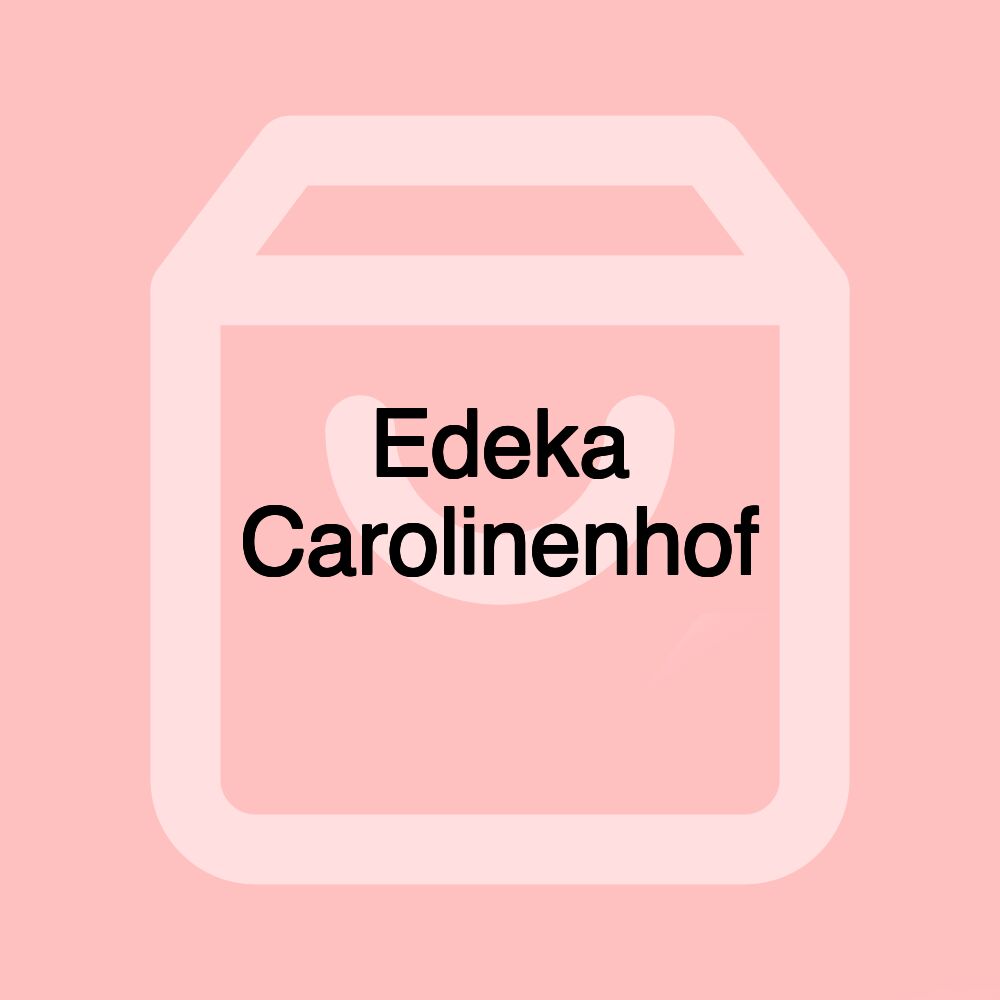 Edeka Carolinenhof