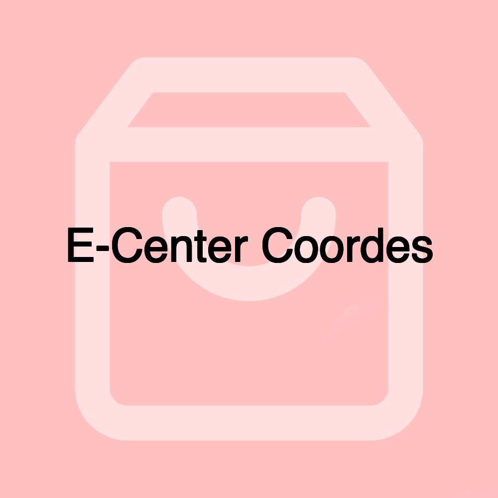 E-Center Coordes