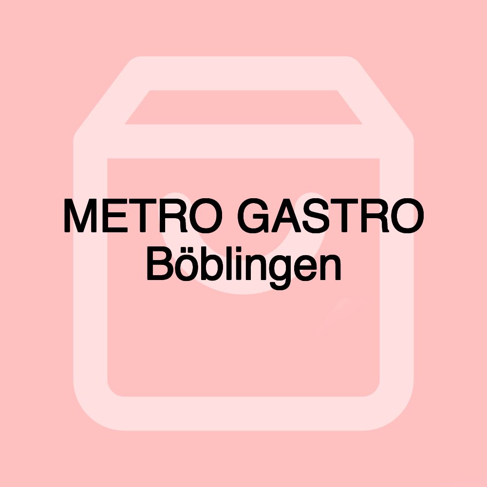 METRO GASTRO Böblingen