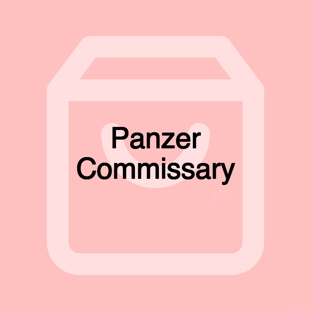 Panzer Commissary