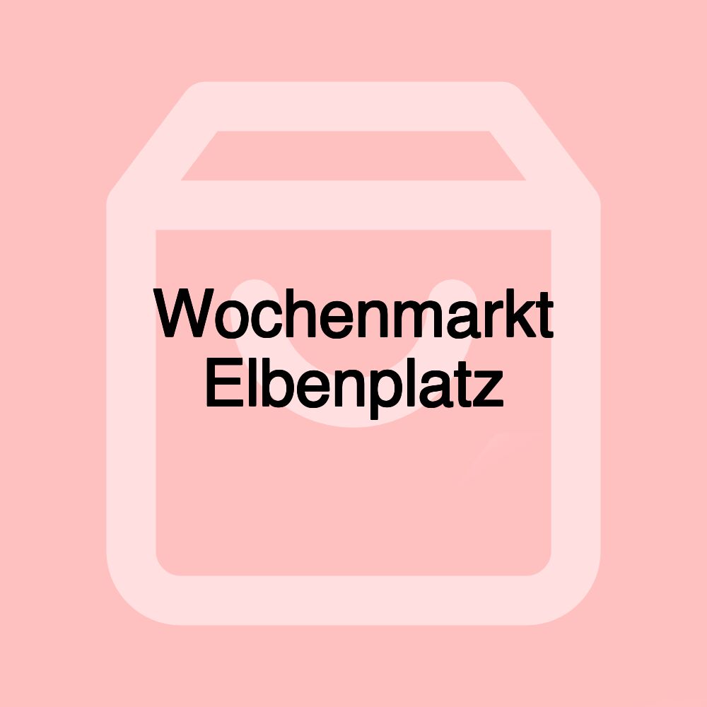 Wochenmarkt Elbenplatz