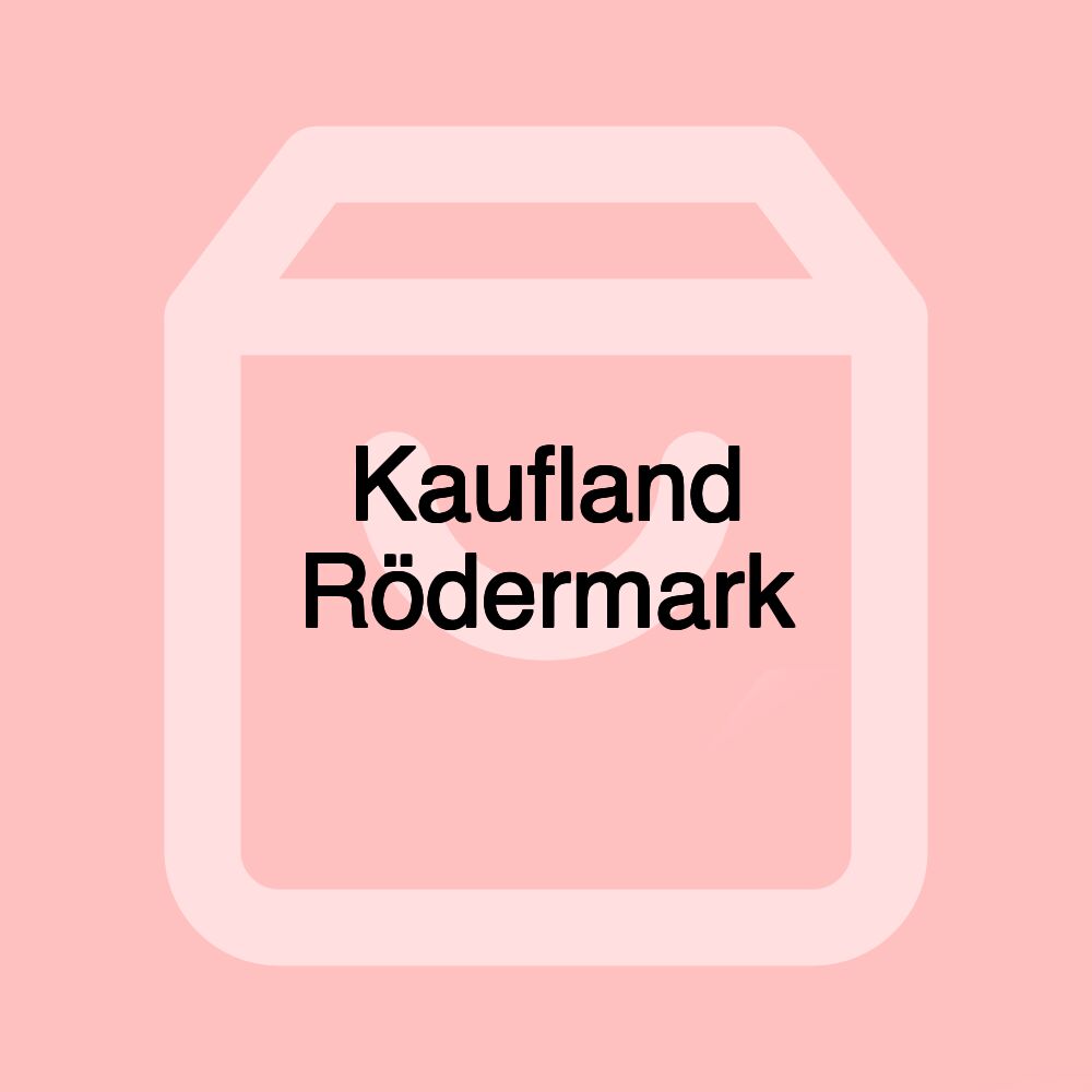 Kaufland Rödermark