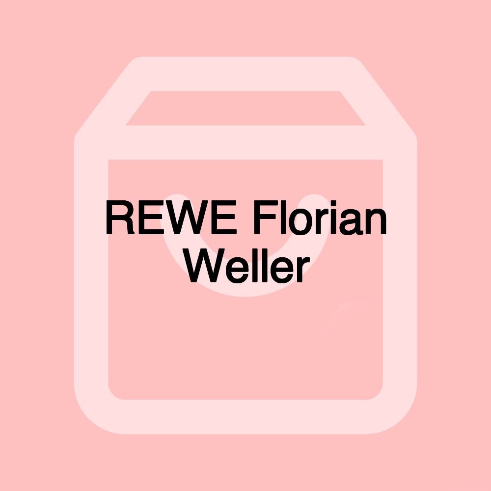 REWE Florian Weller