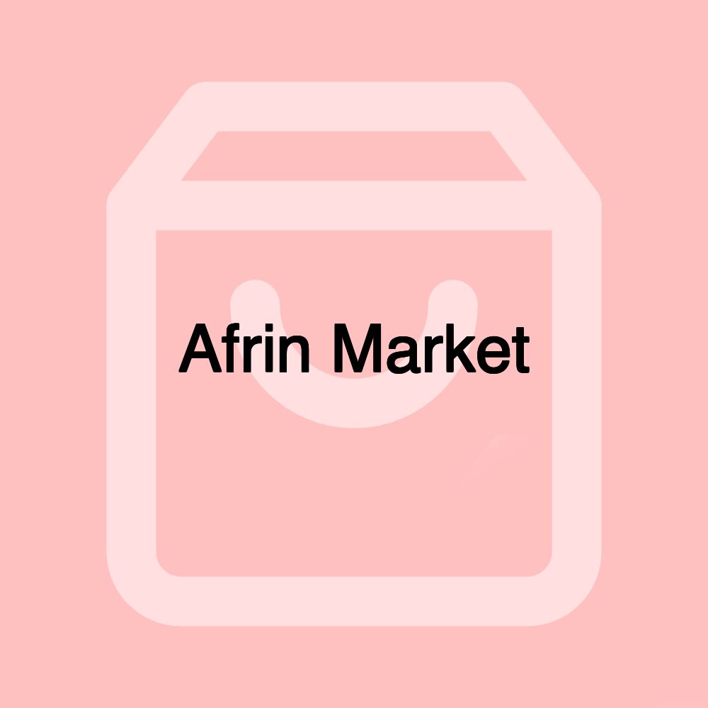 Afrin Market