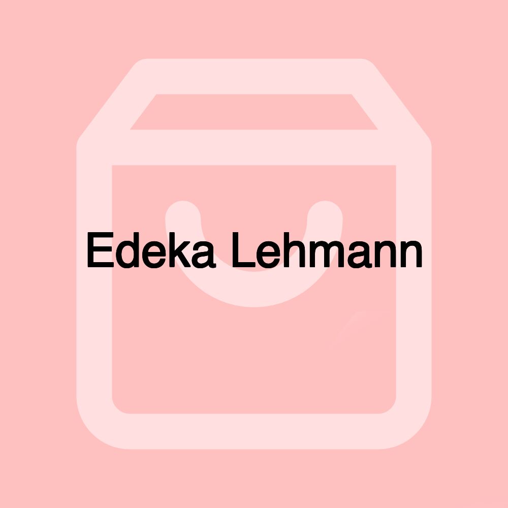 Edeka Lehmann