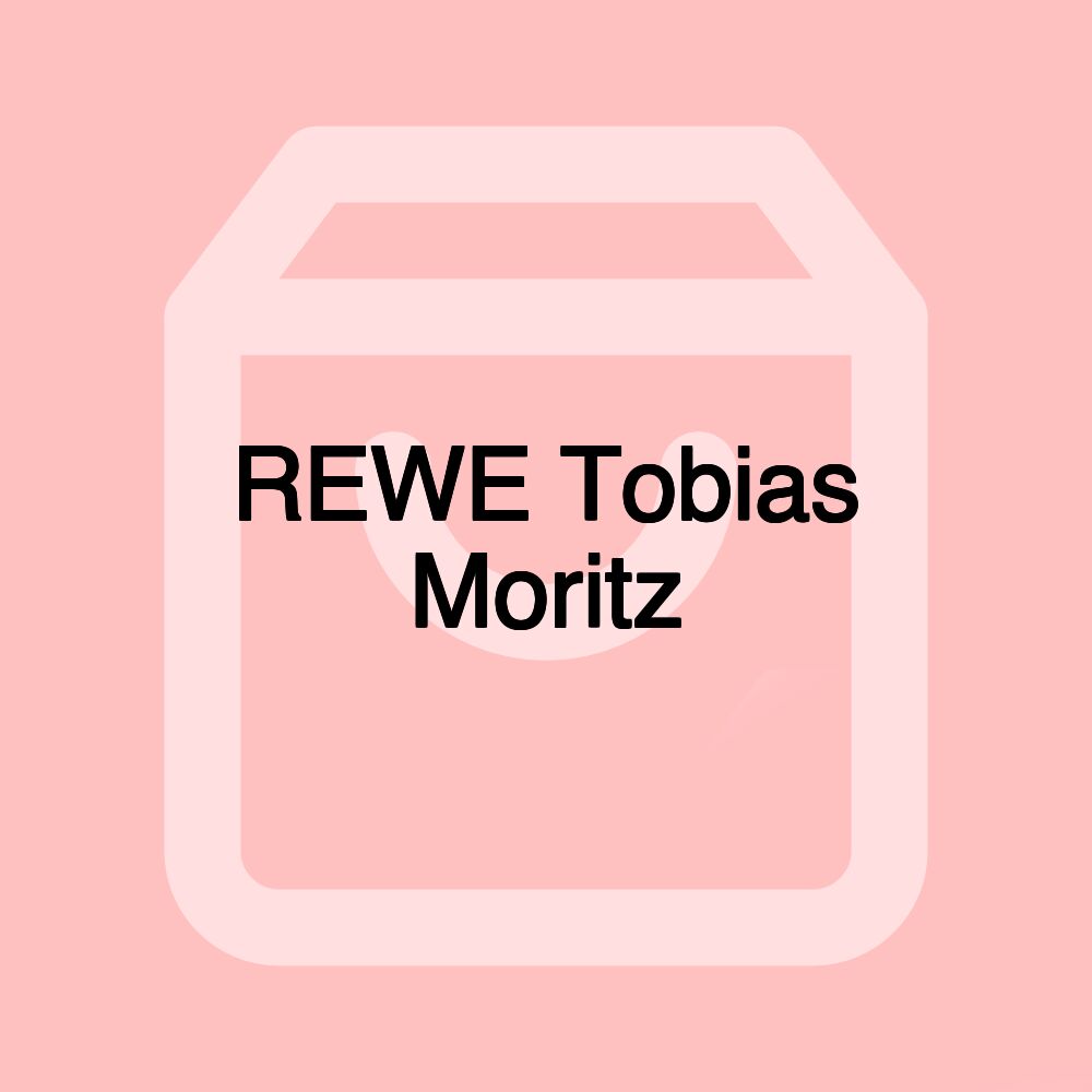 REWE Tobias Moritz