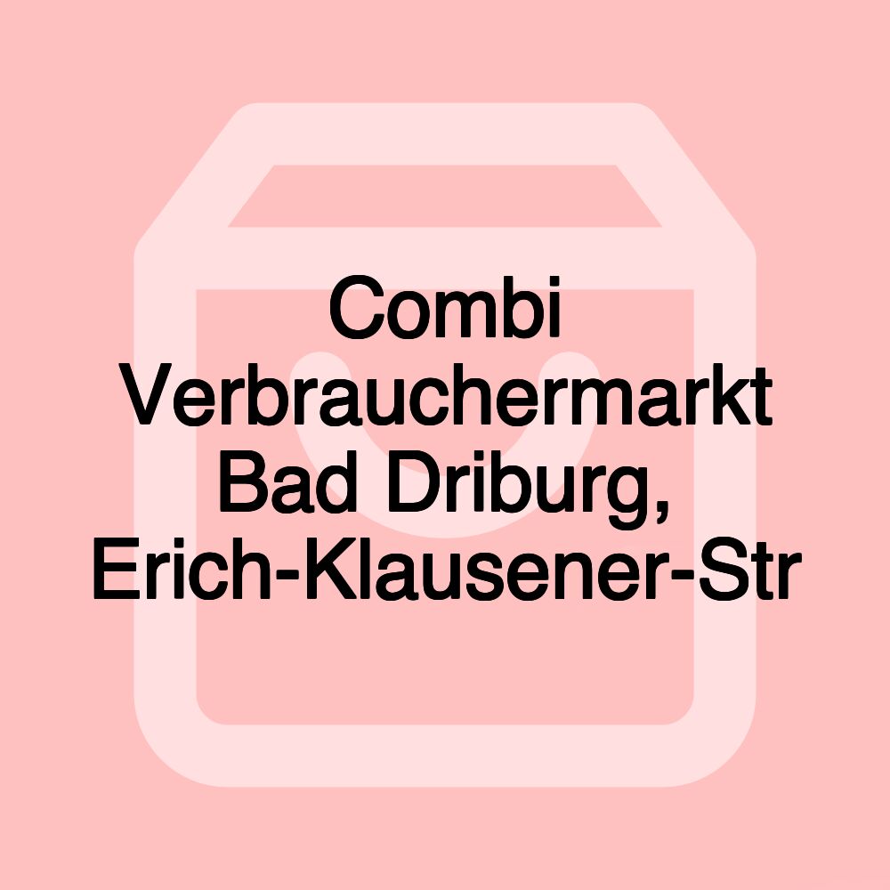 Combi Verbrauchermarkt Bad Driburg, Erich-Klausener-Str