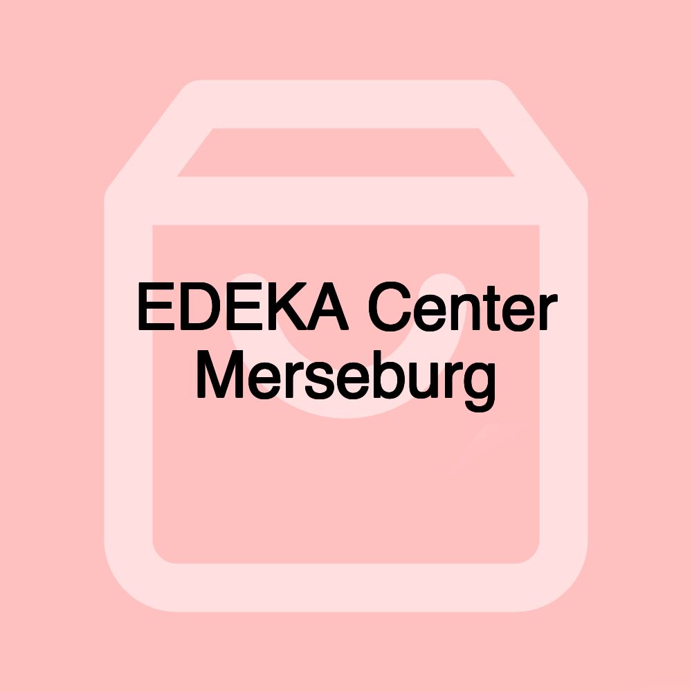 EDEKA Center Merseburg