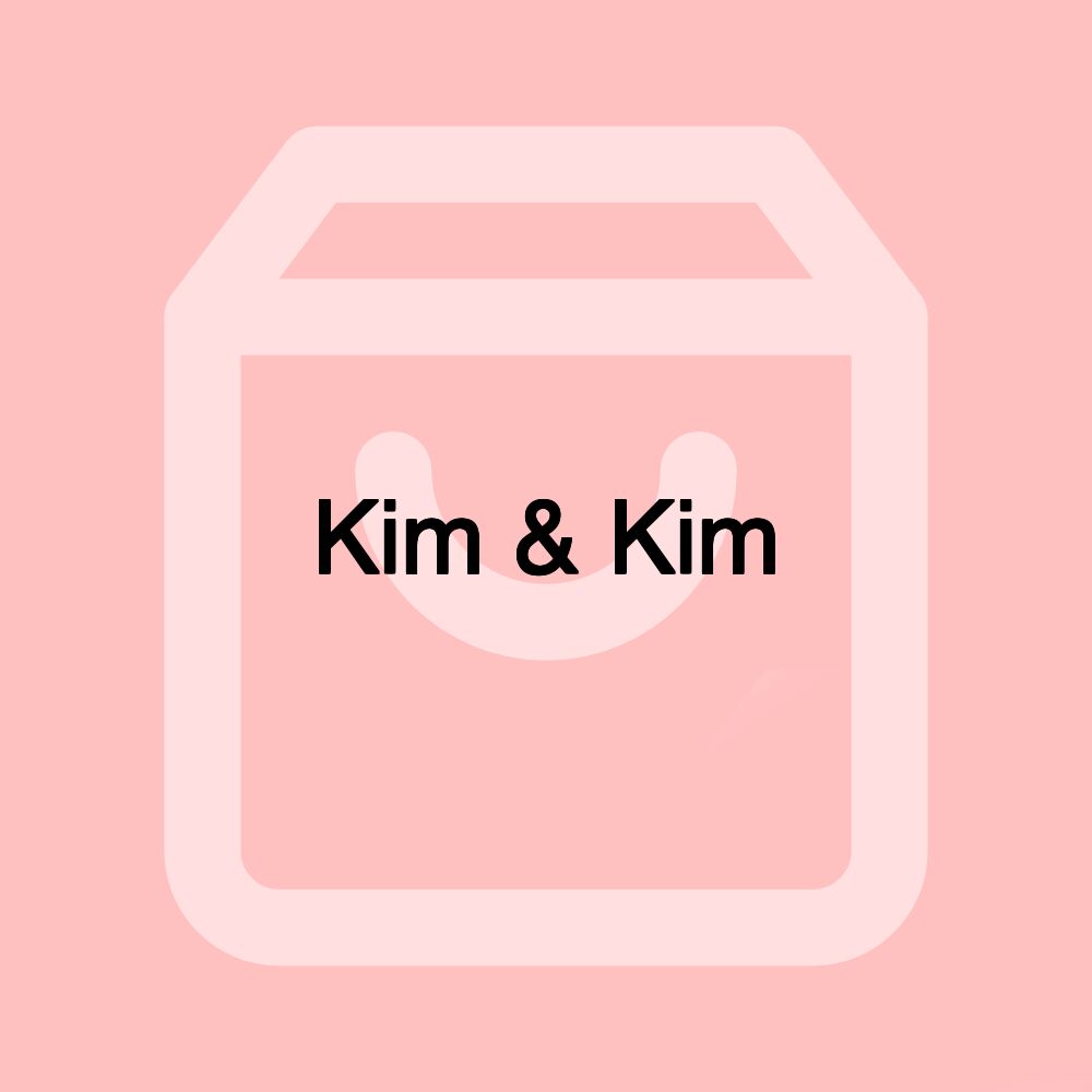 Kim & Kim