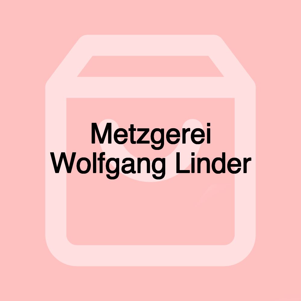 Metzgerei Wolfgang Linder